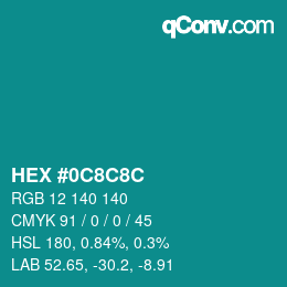 カラーコード: HEX #0C8C8C | qconv.com