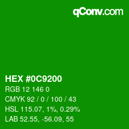 Color code: HEX #0C9200 | qconv.com