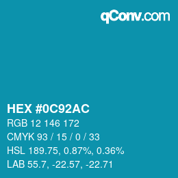 カラーコード: HEX #0C92AC | qconv.com