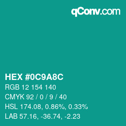 カラーコード: HEX #0C9A8C | qconv.com