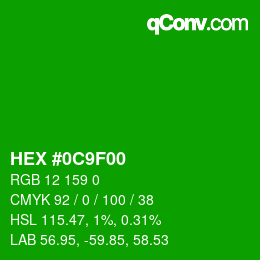 カラーコード: HEX #0C9F00 | qconv.com