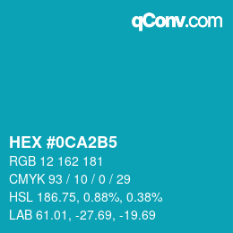 カラーコード: HEX #0CA2B5 | qconv.com