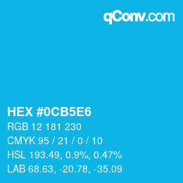 Farbcode: HEX #0CB5E6 | qconv.com