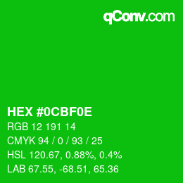 Color code: HEX #0CBF0E | qconv.com