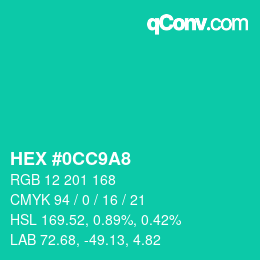 カラーコード: HEX #0CC9A8 | qconv.com