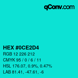 カラーコード: HEX #0CE2D4 | qconv.com
