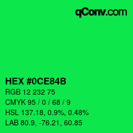 カラーコード: HEX #0CE84B | qconv.com