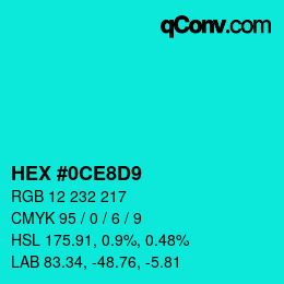 Color code: HEX #0CE8D9 | qconv.com