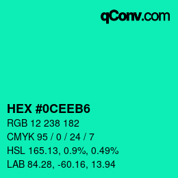 カラーコード: HEX #0CEEB6 | qconv.com