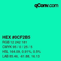 カラーコード: HEX #0CF2B5 | qconv.com