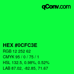 Color code: HEX #0CFC3E | qconv.com