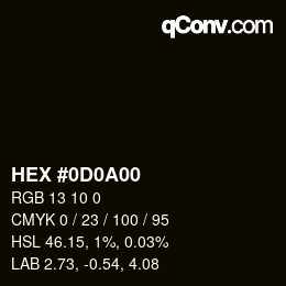 Color code: HEX #0D0A00 | qconv.com