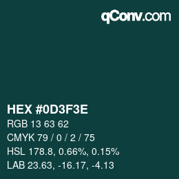 Color code: HEX #0D3F3E | qconv.com