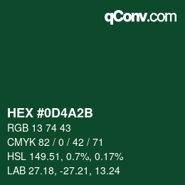 颜色代码: HEX #0D4A2B | qconv.com