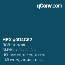 カラーコード: HEX #0D4C62 | qconv.com