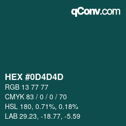 Color code: HEX #0D4D4D | qconv.com