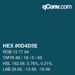 颜色代码: HEX #0D4D5E | qconv.com
