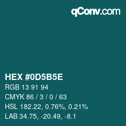 Color code: HEX #0D5B5E | qconv.com