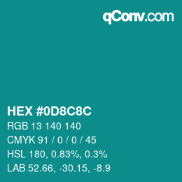 颜色代码: HEX #0D8C8C | qconv.com