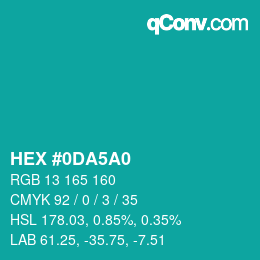 Color code: HEX #0DA5A0 | qconv.com