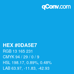 Farbcode: HEX #0DA5E7 | qconv.com