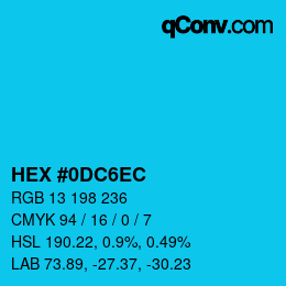カラーコード: HEX #0DC6EC | qconv.com