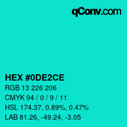 颜色代码: HEX #0DE2CE | qconv.com