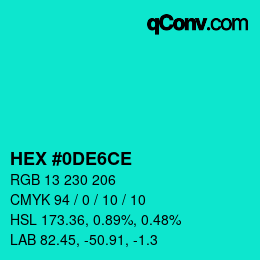 Color code: HEX #0DE6CE | qconv.com