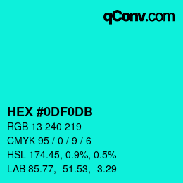 カラーコード: HEX #0DF0DB | qconv.com