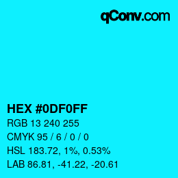 Color code: HEX #0DF0FF | qconv.com