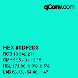 カラーコード: HEX #0DF2D3 | qconv.com