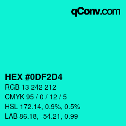 カラーコード: HEX #0DF2D4 | qconv.com