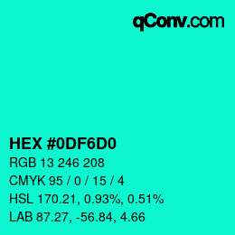 Color code: HEX #0DF6D0 | qconv.com