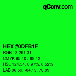 カラーコード: HEX #0DFB1F | qconv.com