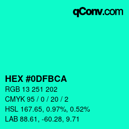 Color code: HEX #0DFBCA | qconv.com