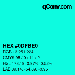 Color code: HEX #0DFBE0 | qconv.com