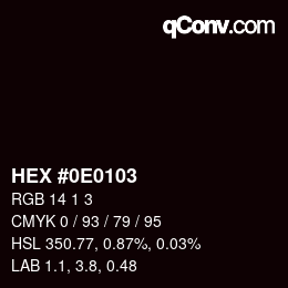 カラーコード: HEX #0E0103 | qconv.com