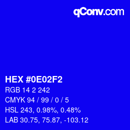 Farbcode: HEX #0E02F2 | qconv.com