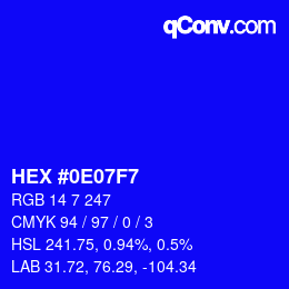 カラーコード: HEX #0E07F7 | qconv.com