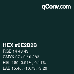 颜色代码: HEX #0E2B2B | qconv.com