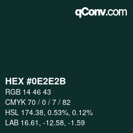 Farbcode: HEX #0E2E2B | qconv.com