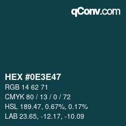 Color code: HEX #0E3E47 | qconv.com