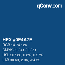 カラーコード: HEX #0E4A7E | qconv.com