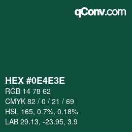 Color code: HEX #0E4E3E | qconv.com