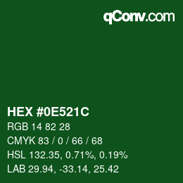 カラーコード: HEX #0E521C | qconv.com