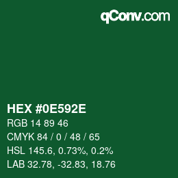 カラーコード: HEX #0E592E | qconv.com