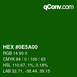 カラーコード: HEX #0E5A00 | qconv.com