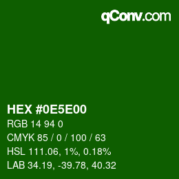 カラーコード: HEX #0E5E00 | qconv.com