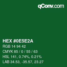 カラーコード: HEX #0E5E2A | qconv.com
