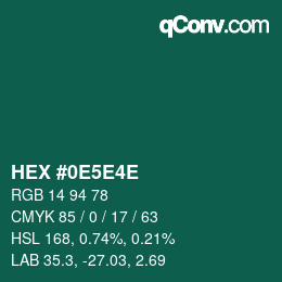 Color code: HEX #0E5E4E | qconv.com